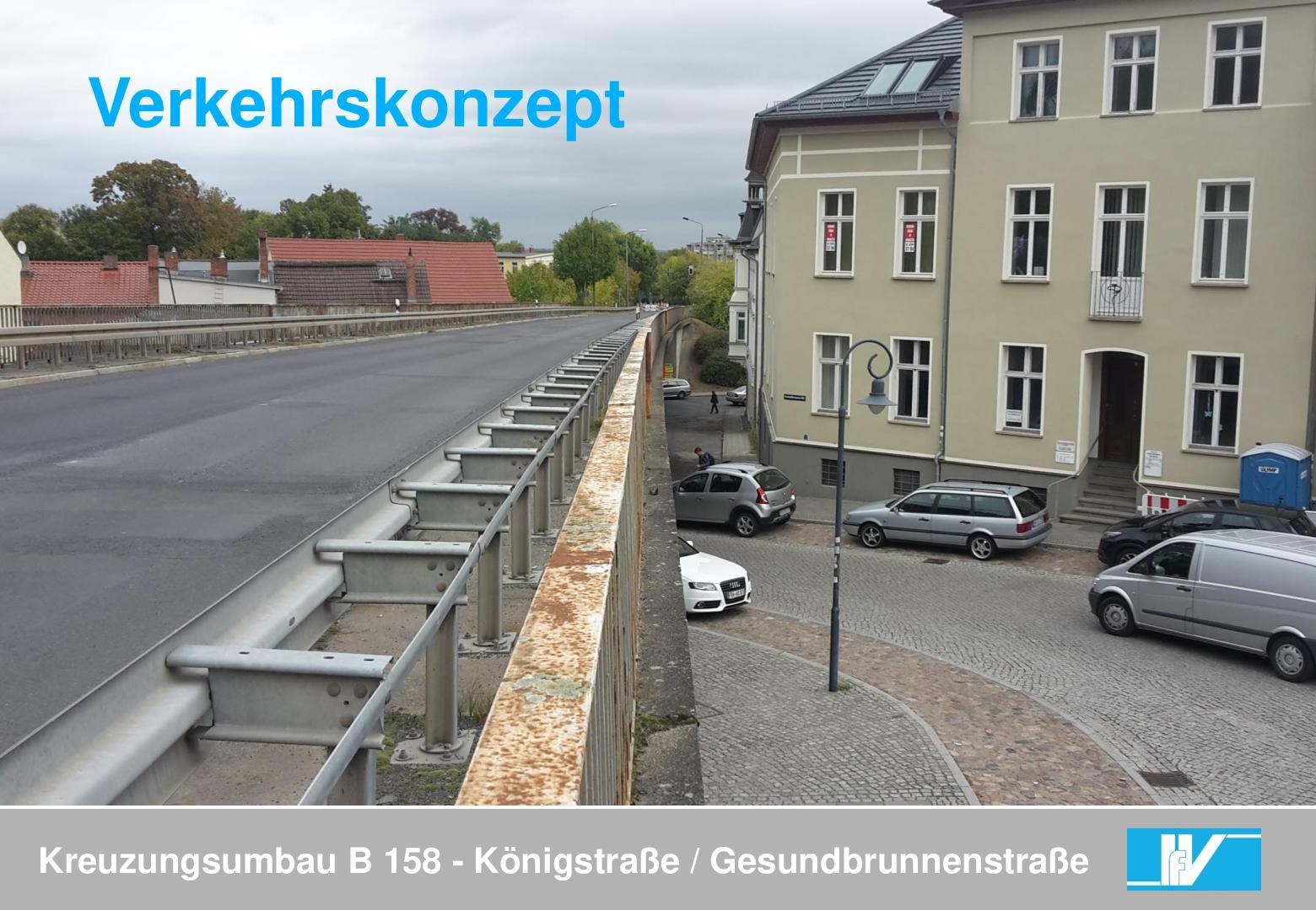 Verkehrskonzept Kreuzungsumbau B 158-Koenigstr_2023-08-28-001