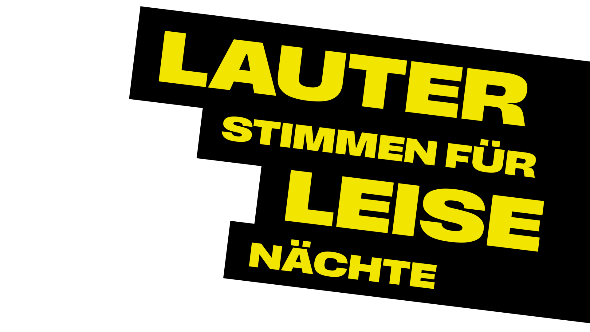 Lauter Stimmen für leise Nächte