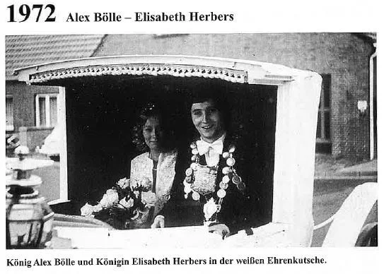  1972: König Alex Bölle und Königin Elisabeth Herbers