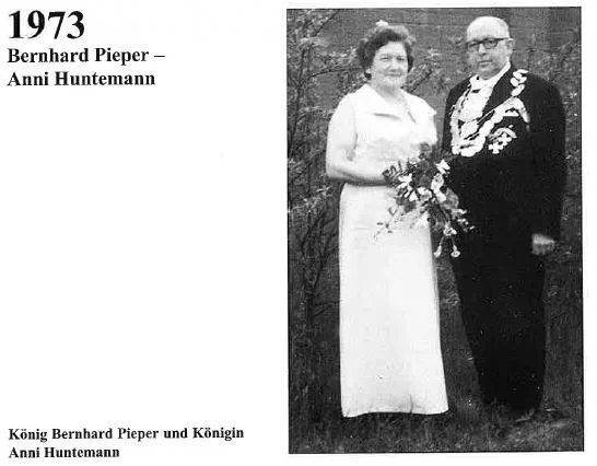  1973: König Bernhard Pieper und Königin Anni Huntemann