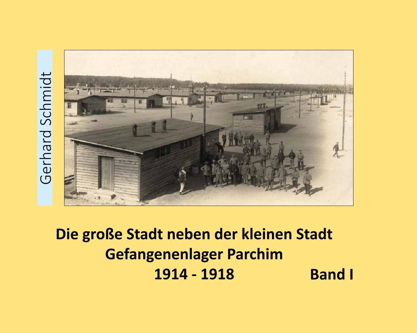 Schmidt: Gefangenlager Band 1