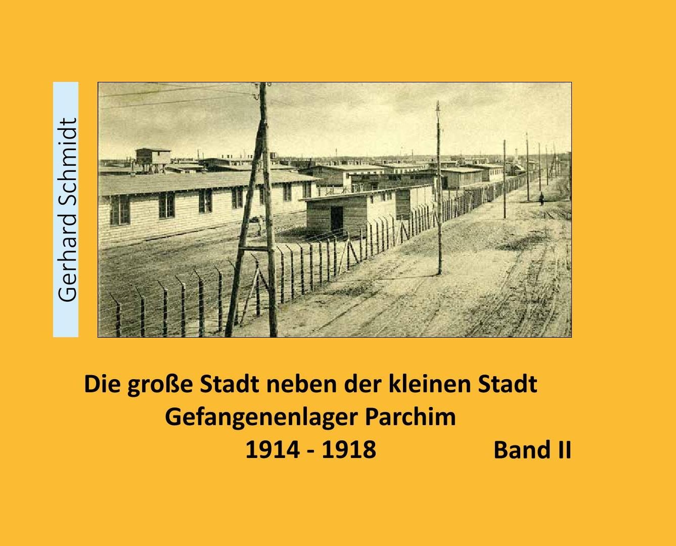Schmidt: Gefangenlager Band 2