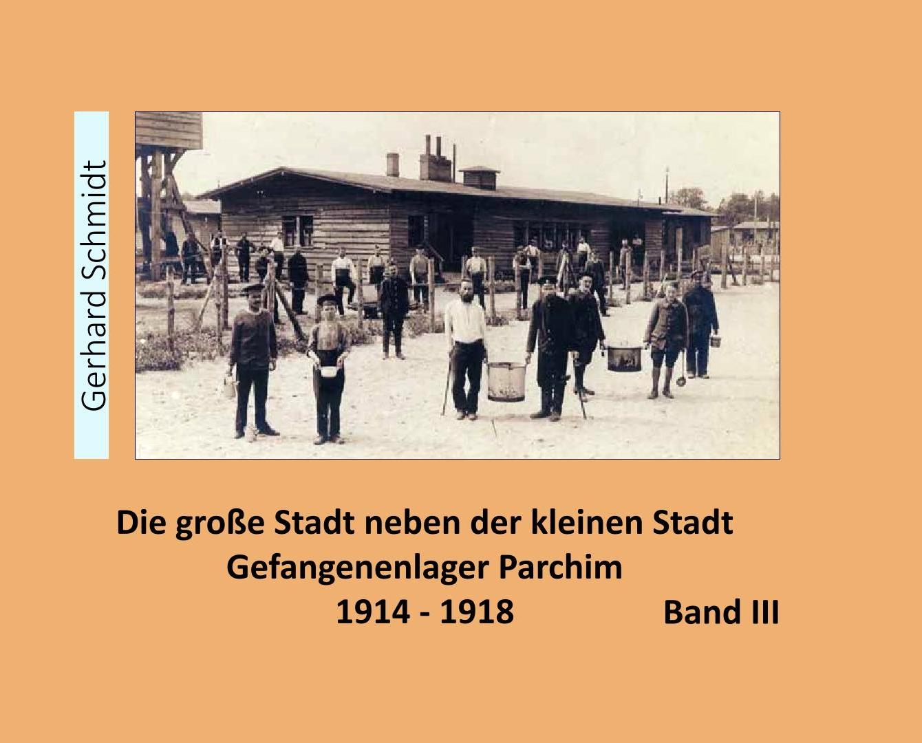 Schmidt: Gefangenlager Band 3