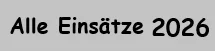 Einsätze 2026