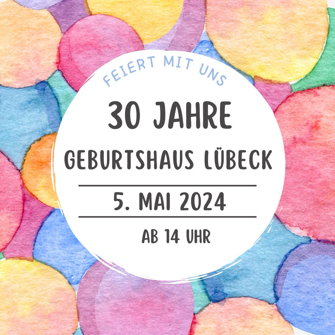 30 Jahre Geburtshaus Lübeck