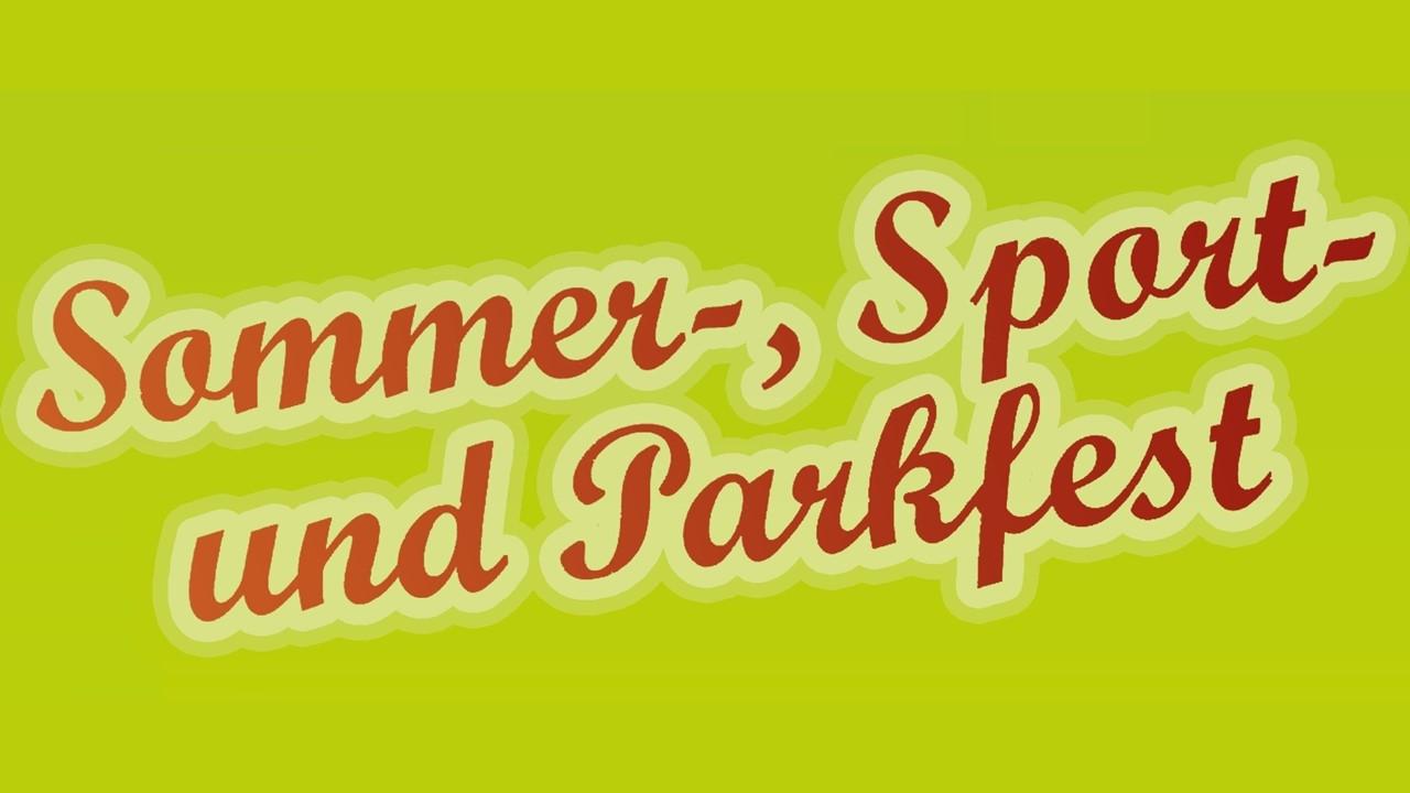 Sommer- Sport und Parkfest