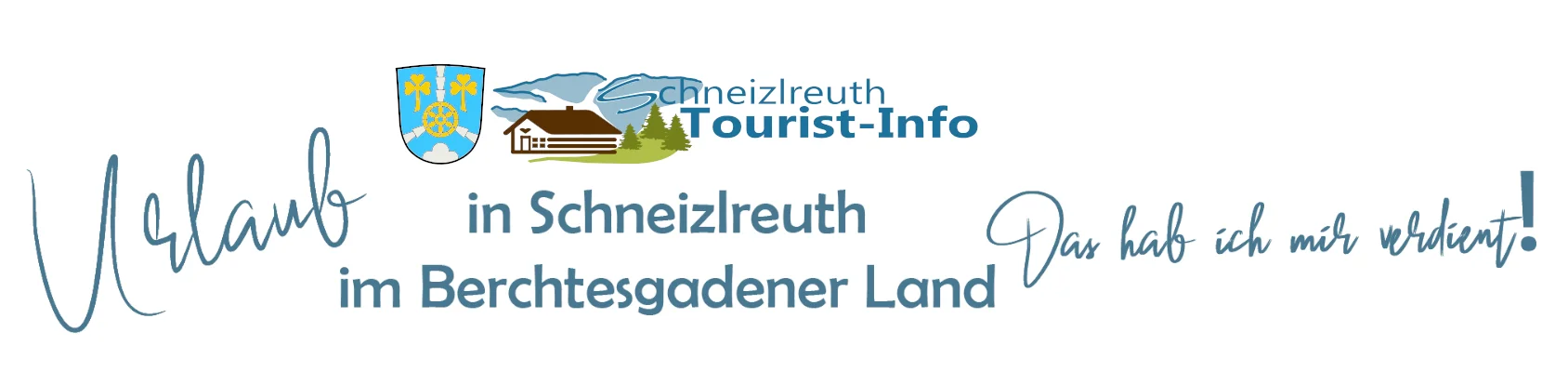 Urlaub in Schneizlreuth, das hab ich mir verdient!