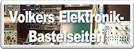 Volkers Elektronik-Bastelseiten