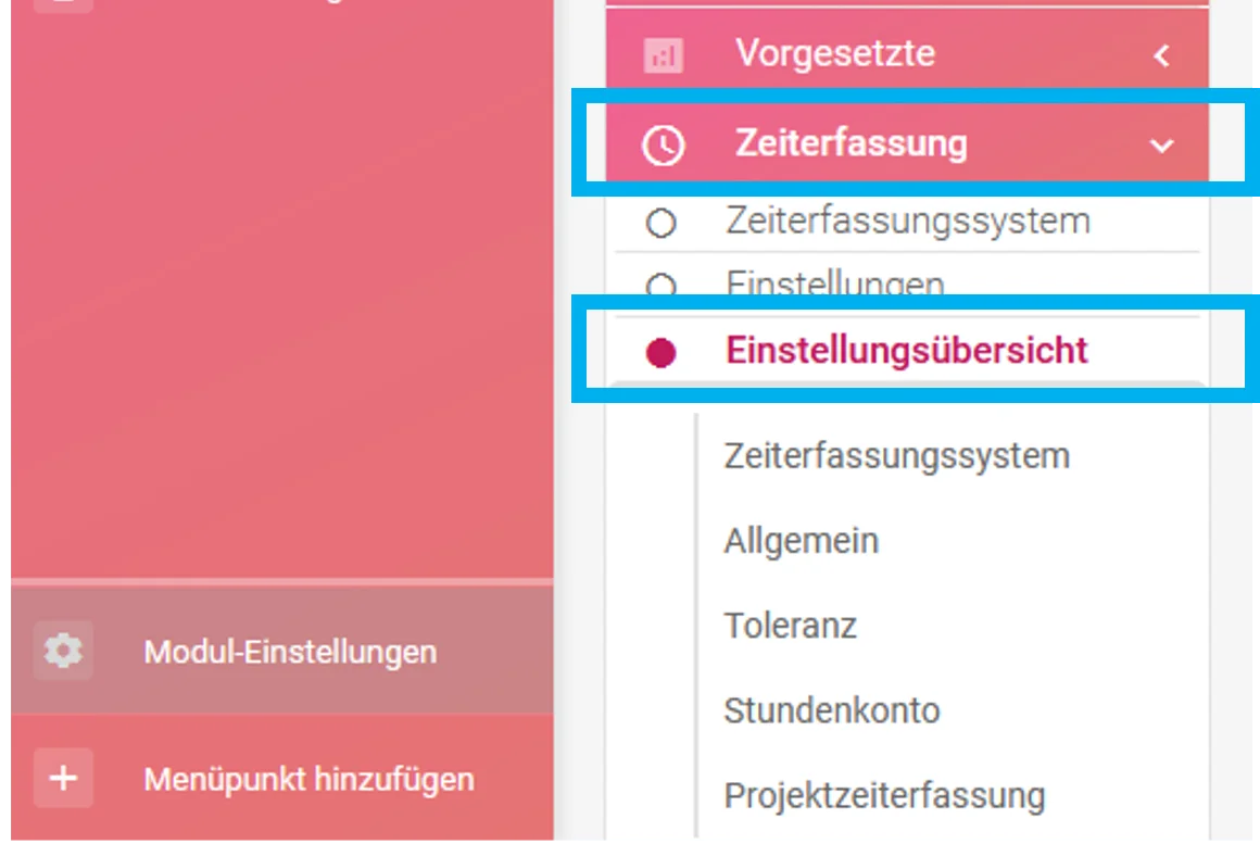 Geöffnetes separates Menü der Modul-Einstellungen mit farblich hervorgehobenen Punkten Zeiterfassung und Einstellungsübersicht.