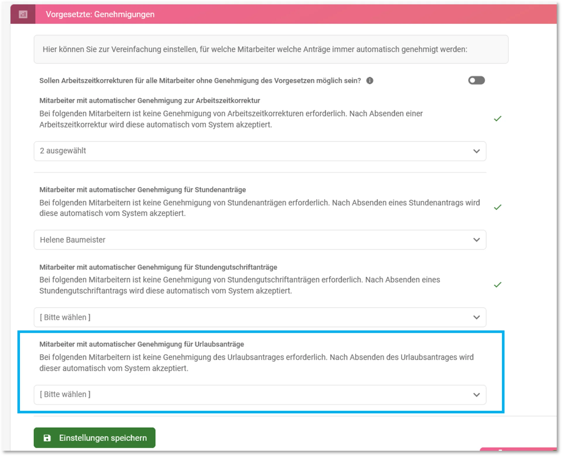 Zu sehen ist die Zeiterfassung mit der Einstellung „Mitarbeiter mit automatischer Genehmigung für Urlaubsanträge“. Hervorgehoben ist das Auswahlfeld „Bitte wählen“ zum Festlegen der entsprechenden Mitarbeiter.