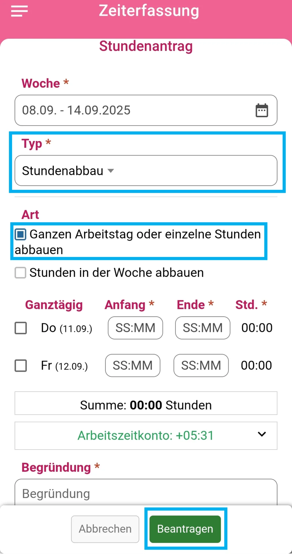 Zu sehen ist die Erstellungsmaske für den Stundenabbau. Dort erkennen Sie die ausgewählte Woche sowie unter dem Punkt Art die farblich hervorgehobenen Optionen Ganzen Arbeitstag oder Einzelne Stunden abbauen. Darunter sind die einzelnen Tage aufgelistet. Außerdem ist der Button Beantragen farblich hervorgehoben.