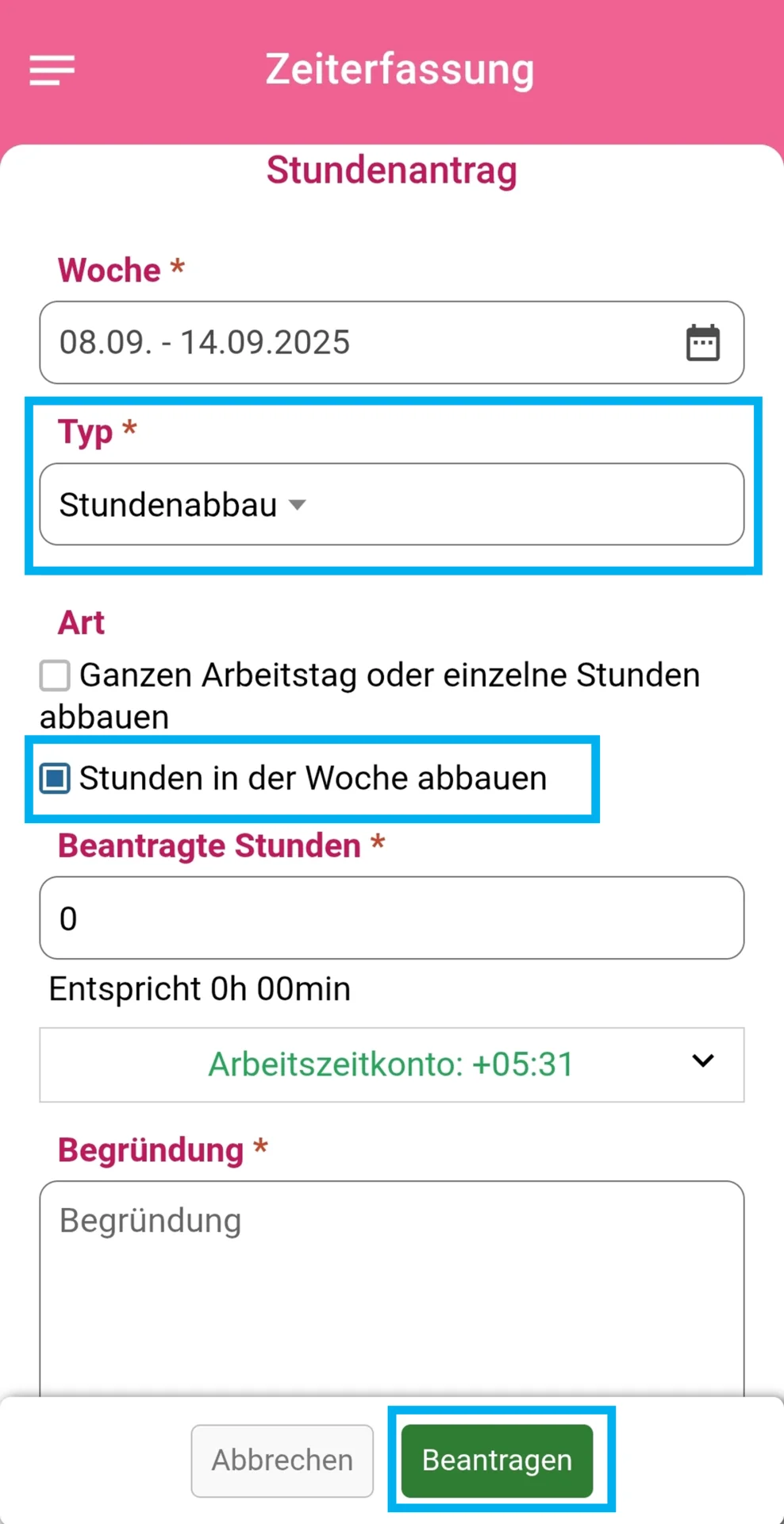 Zu sehen ist die Erstellungsmaske für den Stundenabbau. Dort erkennen Sie die ausgewählte Woche sowie unter dem Punkt Art die farblich hervorgehobenen Optionen Stunden in der Woche abbauen. Darunter sind die einzelnen Tage aufgelistet. Außerdem ist der Button Beantragen farblich hervorgehoben.