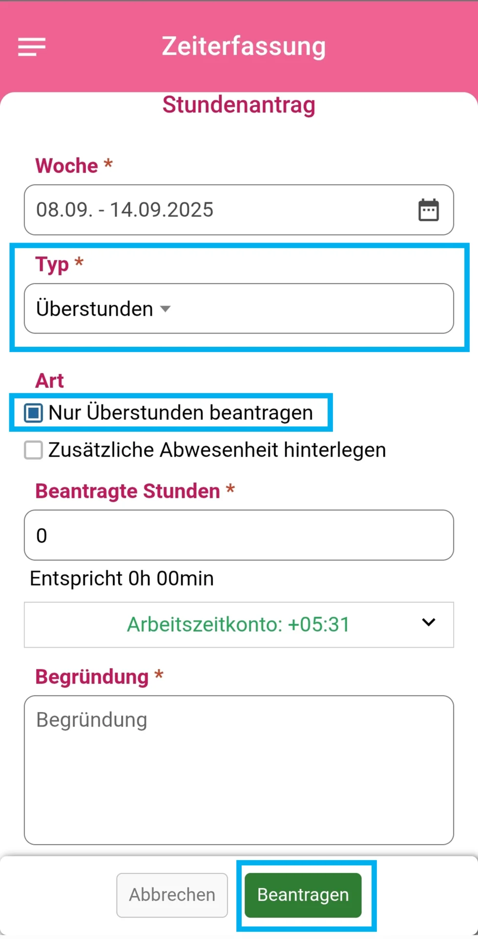 Zu sehen ist die Erstellungsmaske für die Überstunden. Dort erkennen Sie die ausgewählte Woche sowie unter dem Punkt Art die farblich hervorgehobene Option Nur Überstunden beantragen. Darunter sind die einzelnen Tage aufgelistet. Außerdem ist der Button Beantragen farblich hervorgehoben.
