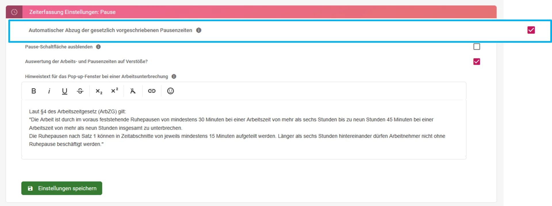 Zu sehen sind die Pauseneinstellungen in den Modul-Einstellungen, in denen die Option „Automatischer Abzug der gesetzlich vorgeschriebenen Pausenzeiten“ farblich hervorgehoben ist.