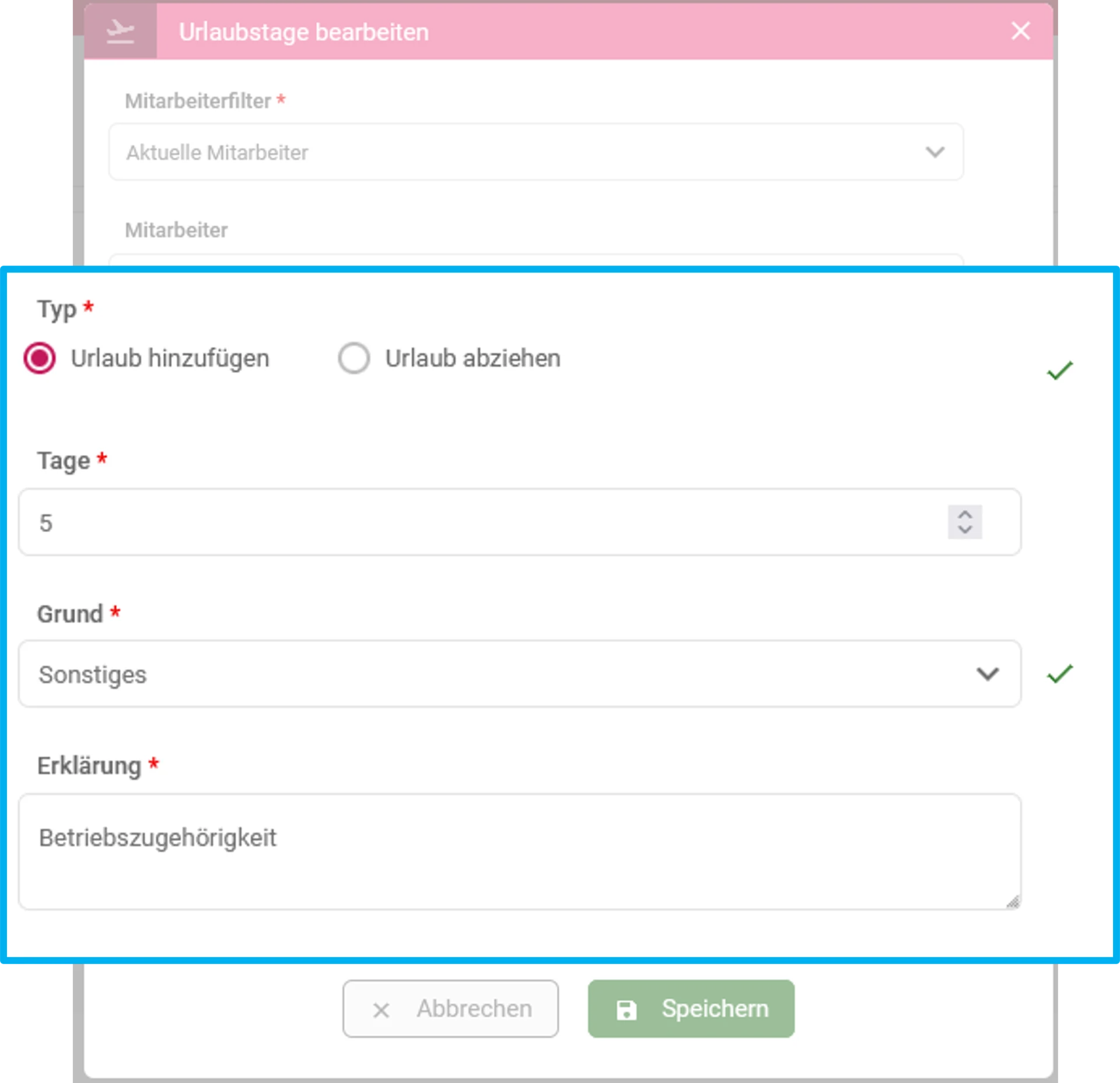 Zu sehen ist die Erstellmaske für Zusatz-/Abzugstage. Farblich hervorgehoben sind die Felder „Typ“, „Grund“ und „Erklärung“.