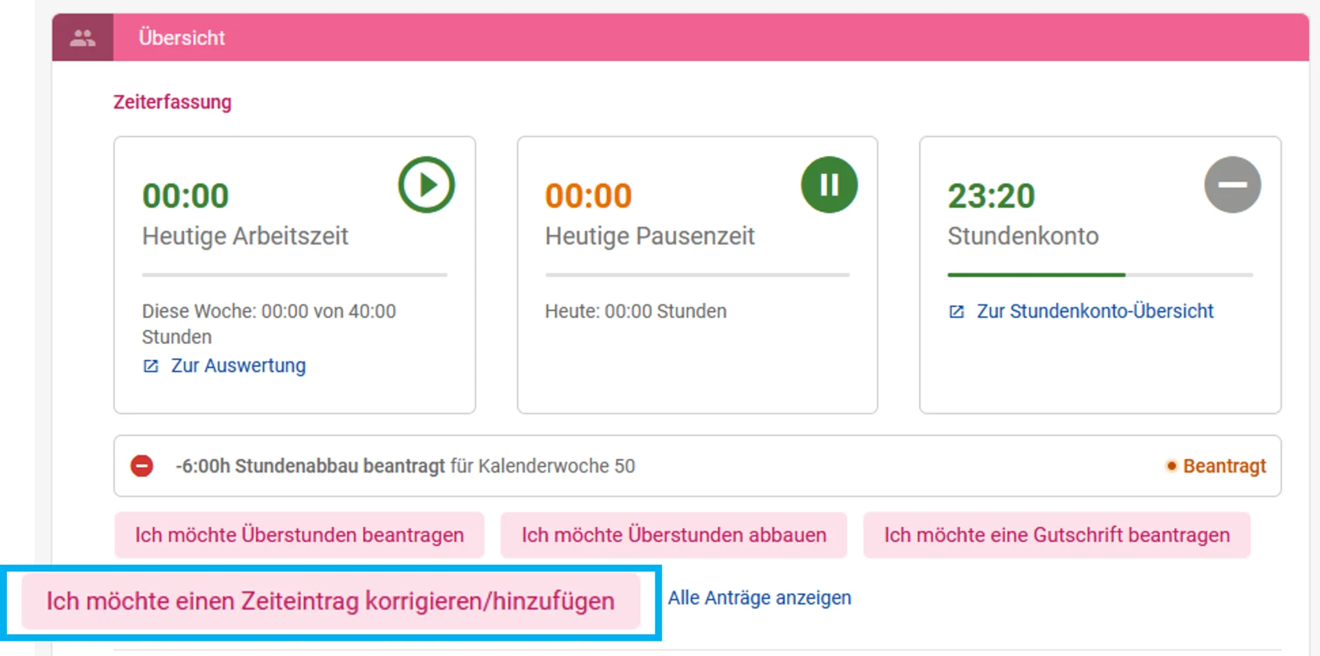 Zusehen ist das persönliche Dashboard und farblich herorgehoben ist der Button Ich möchte einen Zeiteintrag korrigieren/hinzufügen.