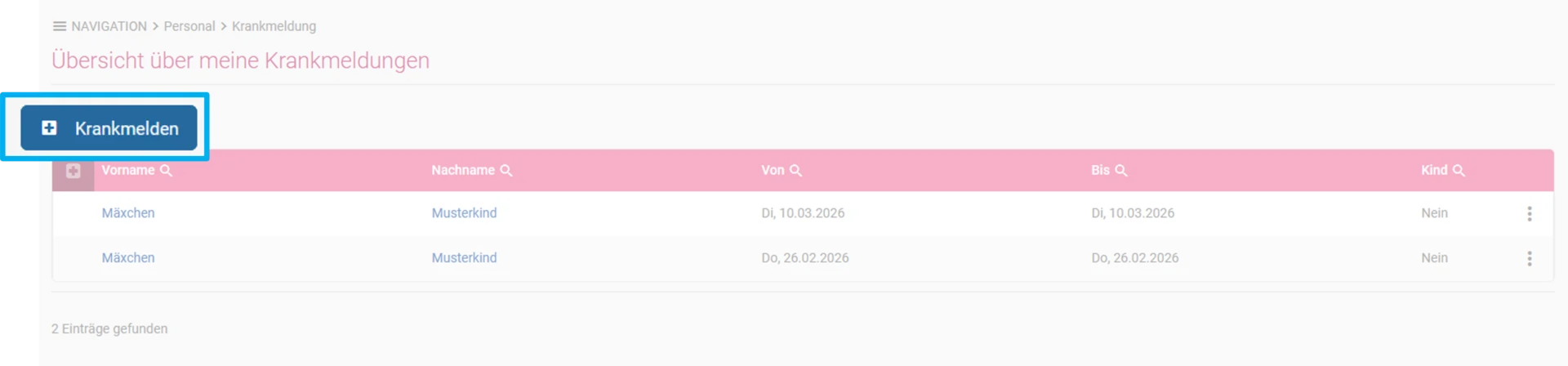 Zu sehen ist die Übersicht der Krankmeldungen. Farblich hervorgehoben ist der Button „Krankmeldung hinzufügen“.
