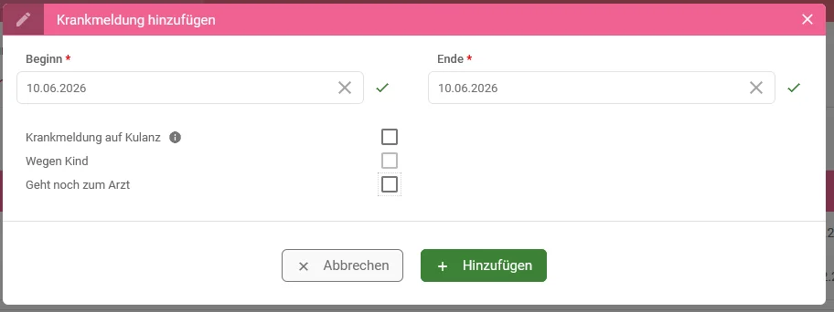 Zu sehen ist das Fenster zum Erfassen einer Krankmeldung.