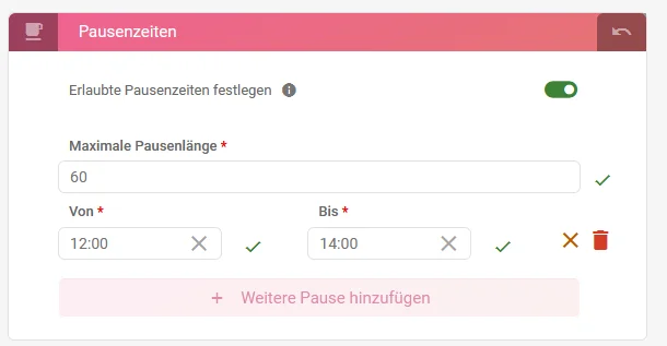 Zu sehen ist die aktive Einstellung für Pausenzeiten.