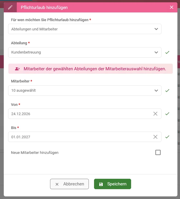 Zu sehen ist die Erstellmaske für den Pflichturlaub mit Angaben zu Abteilung, Mitarbeitern und Zeitraum.