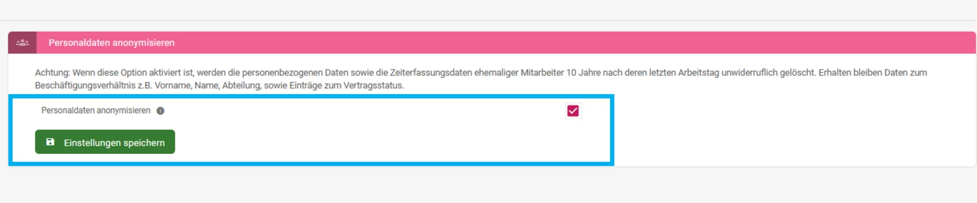Zusehen ist die Einstellung Personaldaten anonymisieren.