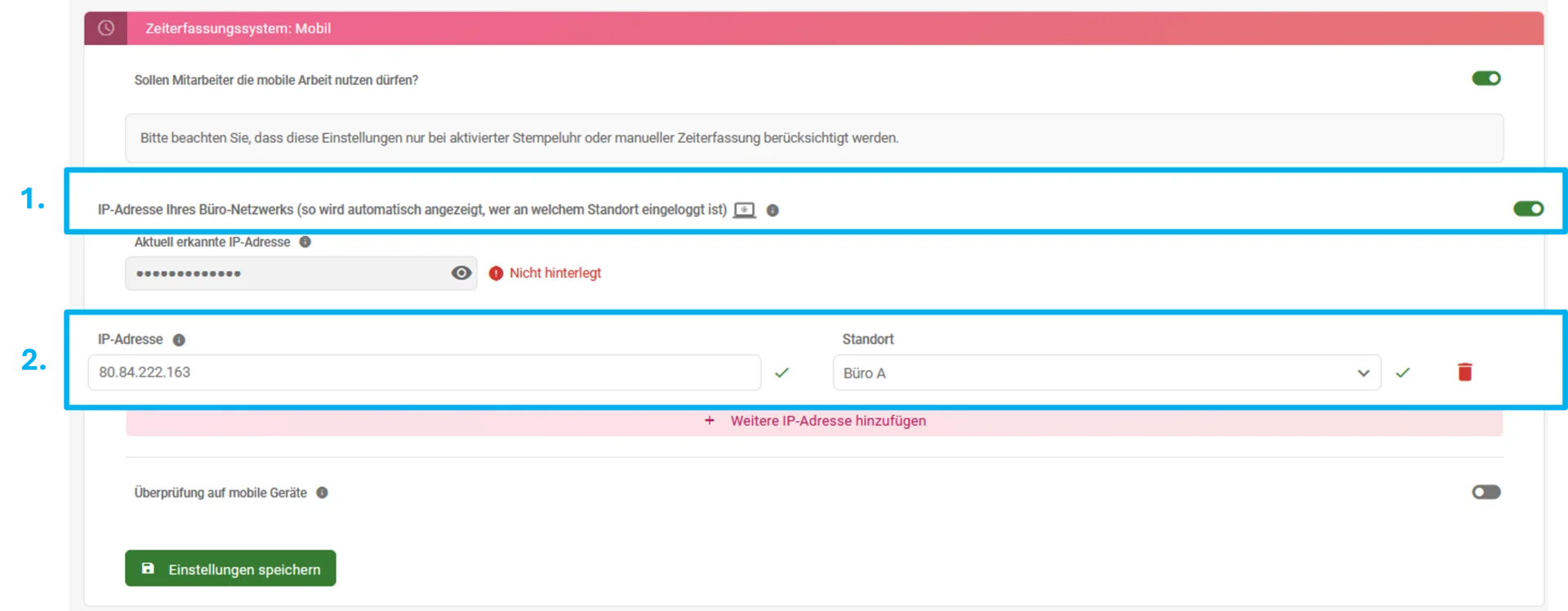 Zu sehen ist die Einstellung „IP-Adresse Ihres Büro-Netzwerkes (so wird automatisch angezeigt, wer an welchem Standort eingeloggt ist)“. Hervorgehoben sind die Eingabefelder „IP-Adresse“ und „Standort“.