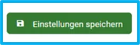 Zu sehen ist der Button „Einstellungen speichern“.