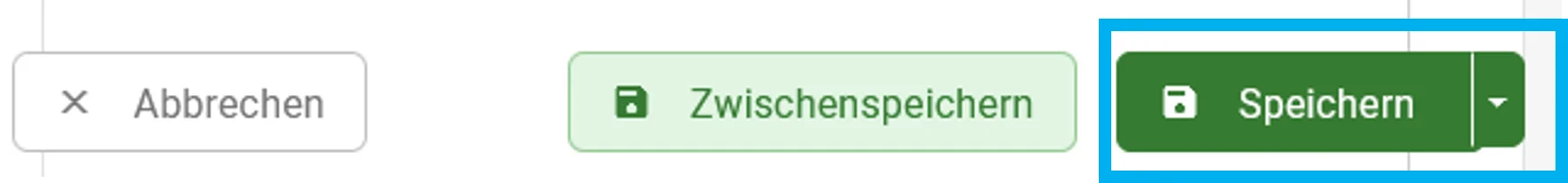 Unterhalb der Angaben zum Arbeitszeitraum befinden sich die Buttons „Abbrechen“, „Zwischenspeichern“ und „Speichern“. Der Button „Speichern“ ist hervorgehoben.