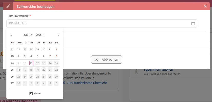 Geöffnetes Bearbeitungsfenster zum Beantragen einer Zeitkorrektur. Sichtbar ist ein Auswahlfeld für das Datum mit geöffnetem Kalender zur Datumsauswahl.