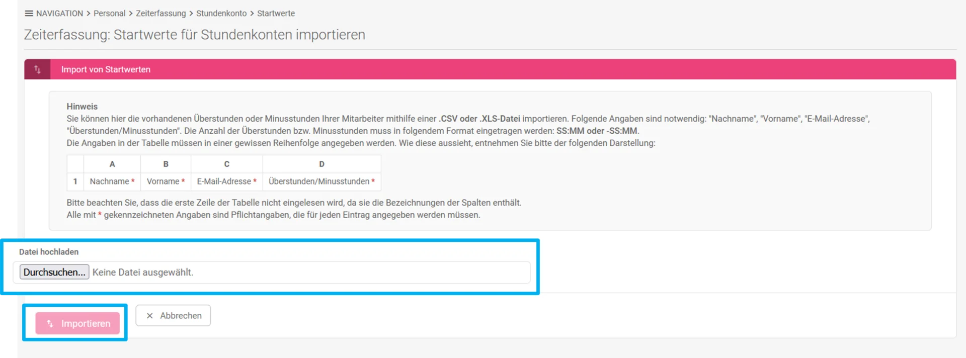 Zu sehen ist die Importübersicht, in der der Aufbau der Datei vorgegeben ist. Farblich hervorgehoben sind die Buttons „Datei hochladen / Durchsuchen“ und „Importieren“.