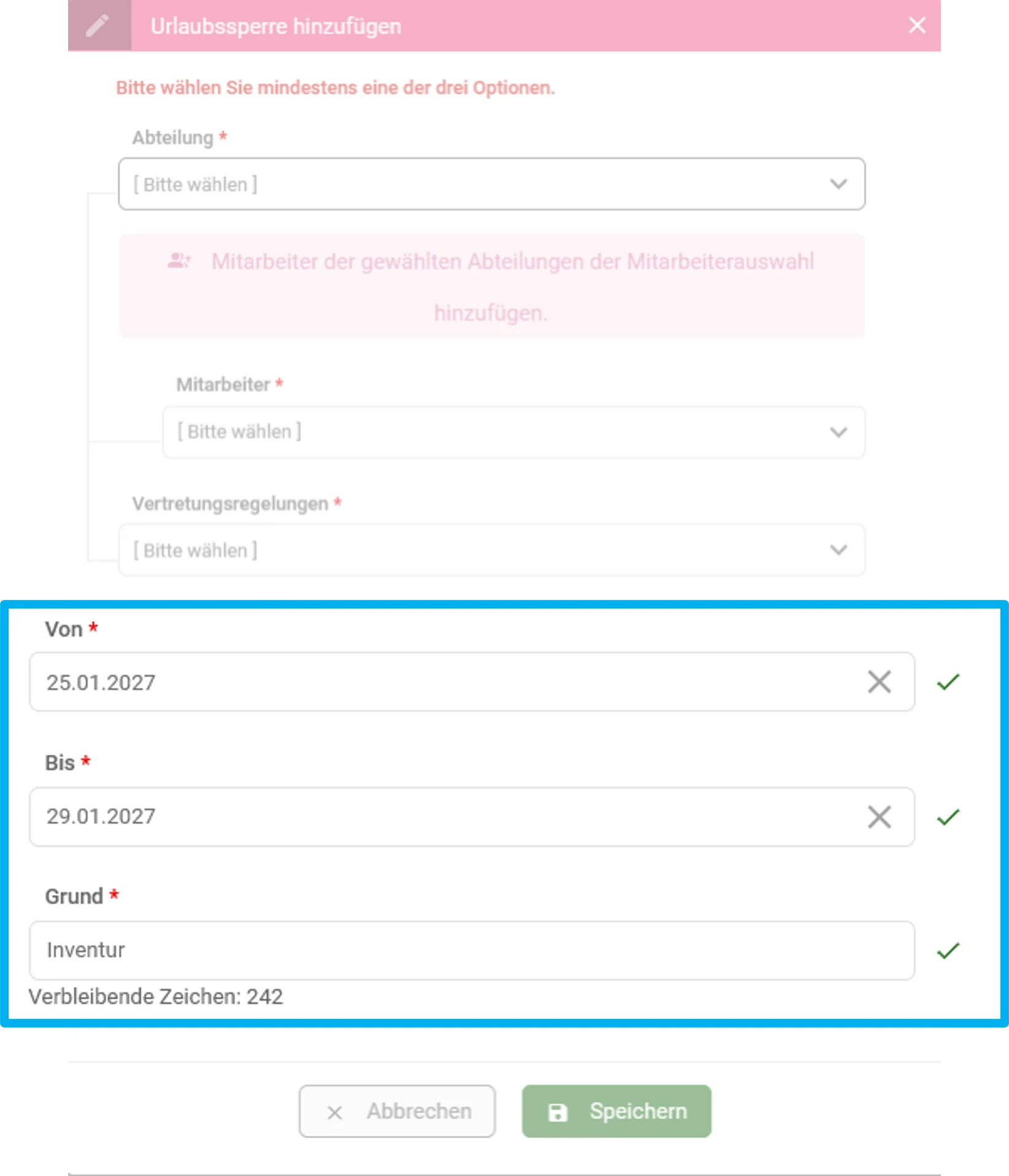 Zu sehen ist die Erstellmaske. Farblich hervorgehoben sind die Felder „Zeitraum“ und „Grund“.