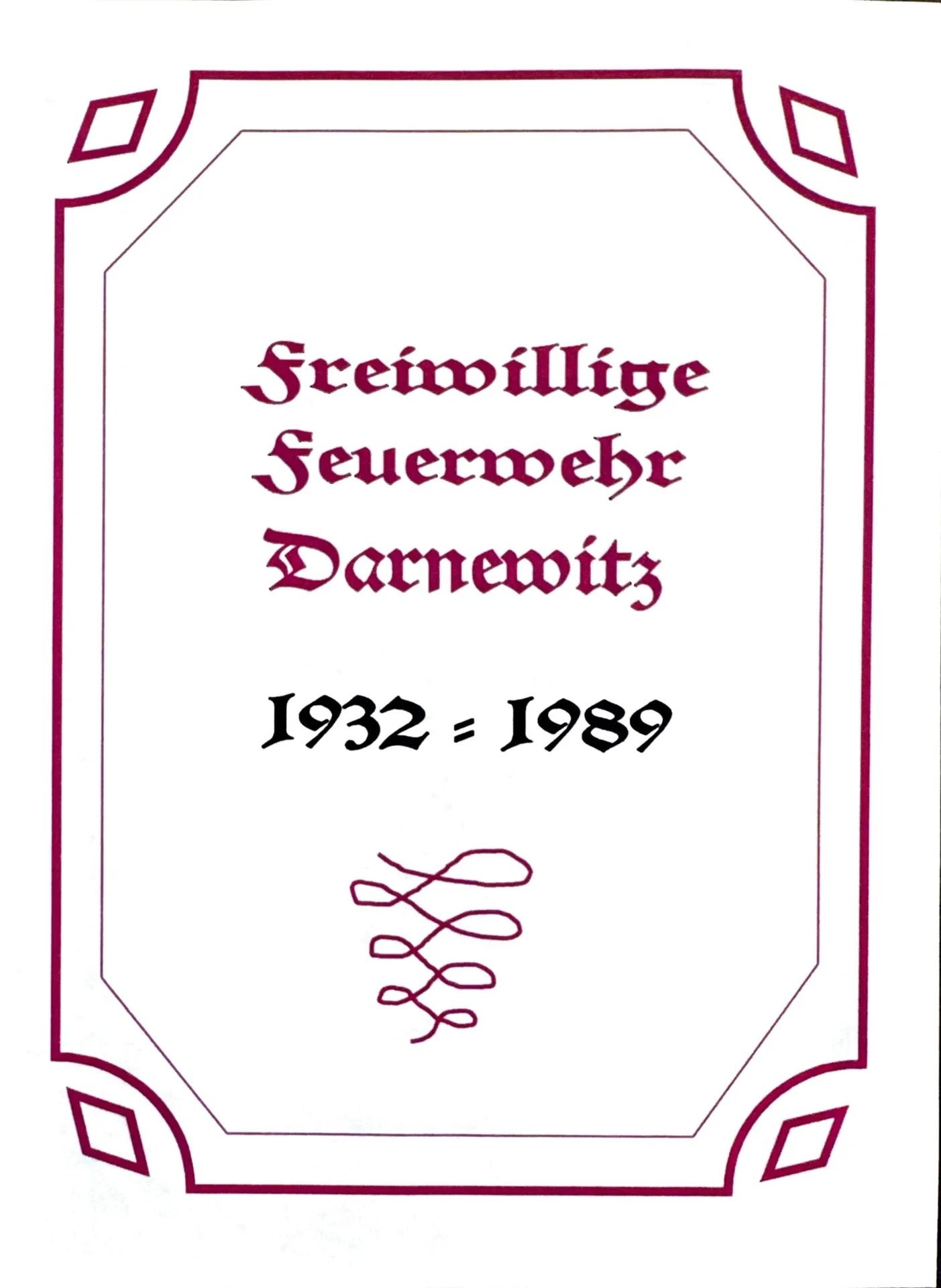 Freiwillige Feuerwehr Darnewitz 1932-1989