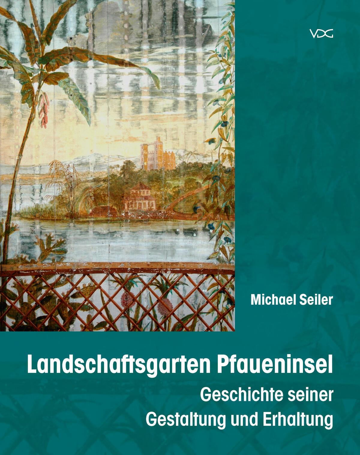 Michael Seiler: Landschaftsgarten Pfaueninsel