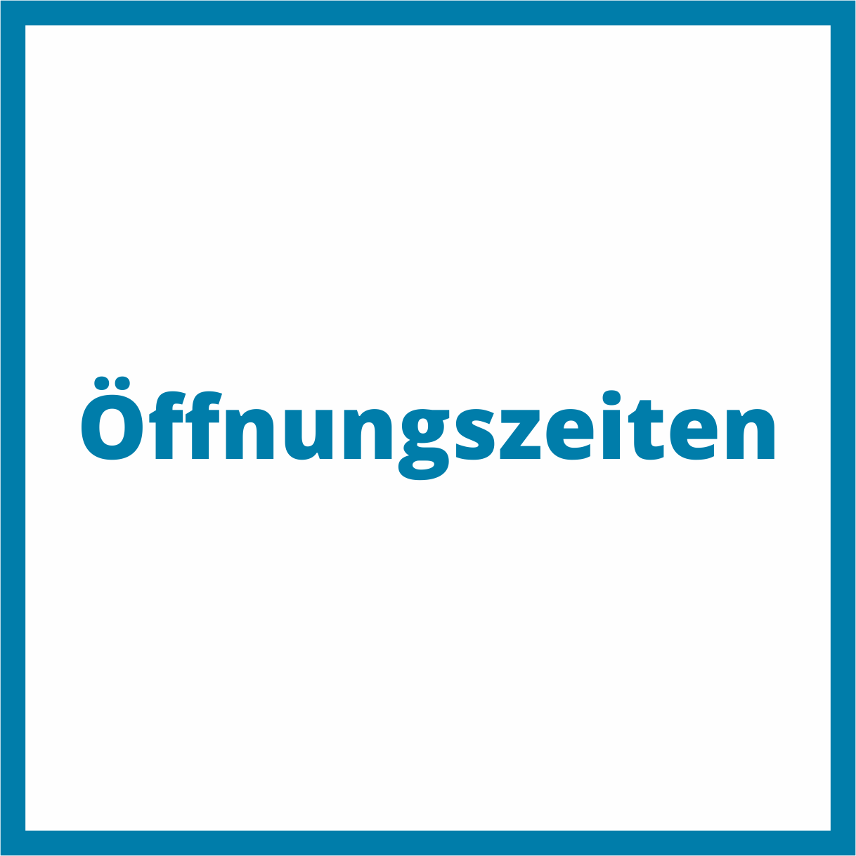 Öffnungszeiten