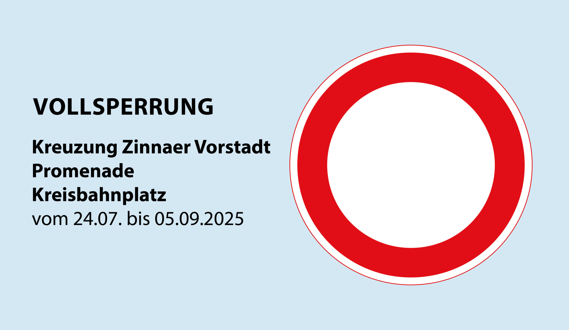 Vollsperrung Zinnaer Vorstadt