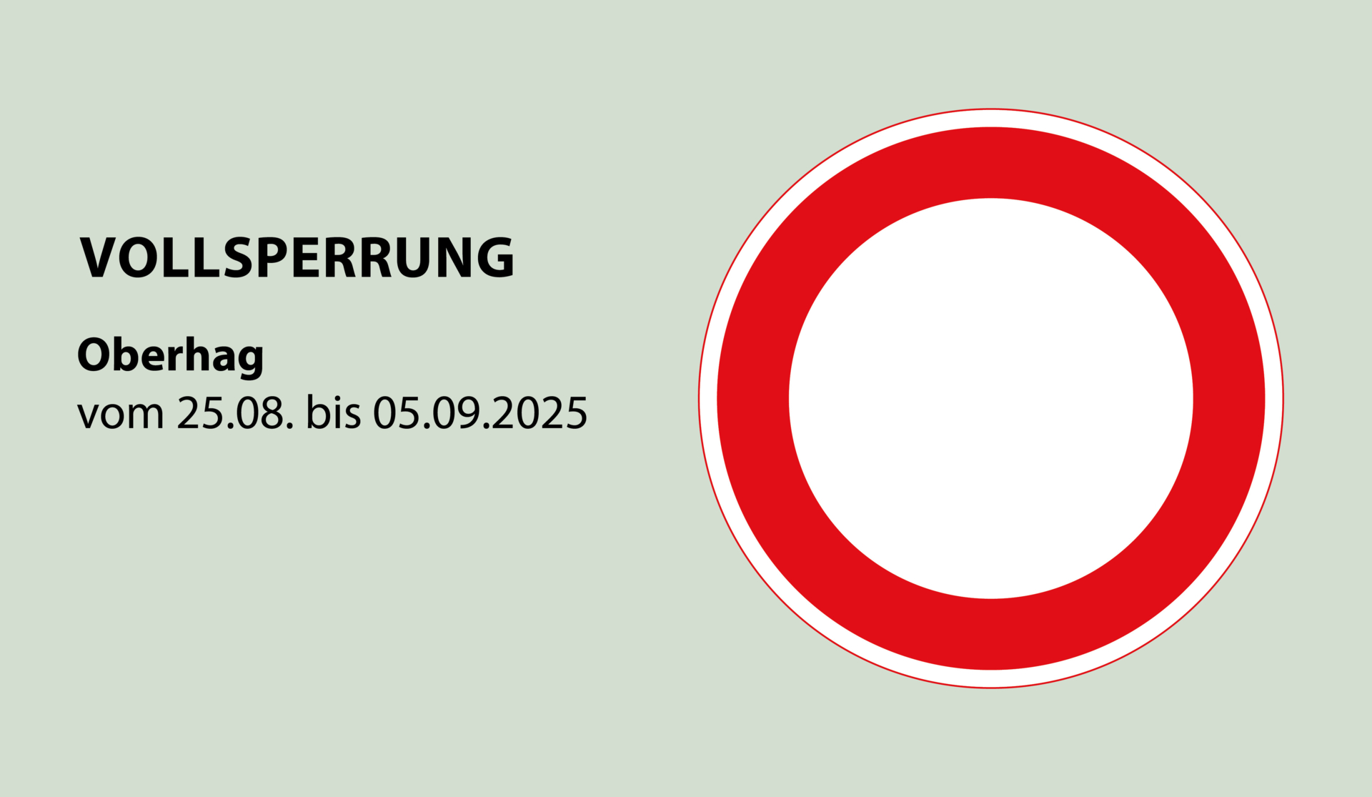 Vollsperrung Oberhag