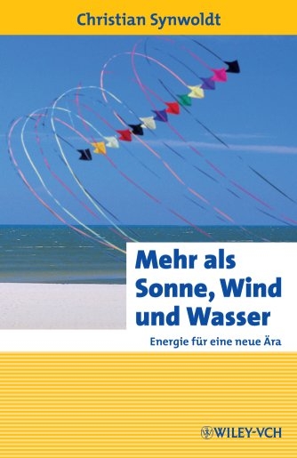 Mehr als Sonne, Wind und Wasser