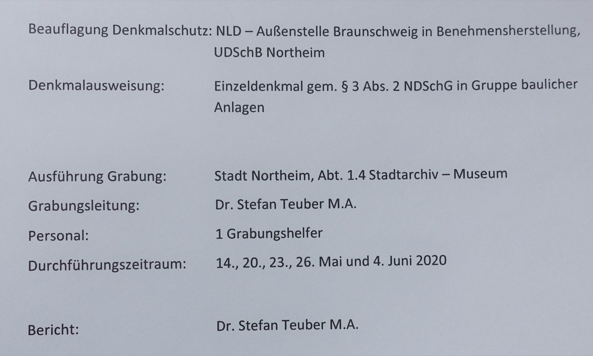 Ausschnitt aus dem Grabungsabschlussbericht , auch geschrieben für die Benehmensherstellung mit dem NLD- Außenstelle Braunschweig UDSchB Northeim Ausschnitt aus dem Grabungsabschlussbericht , auch geschrieben für die Benehmensherstellung mit dem NLD- Außenstelle Braunschweig UDSchB Northeim