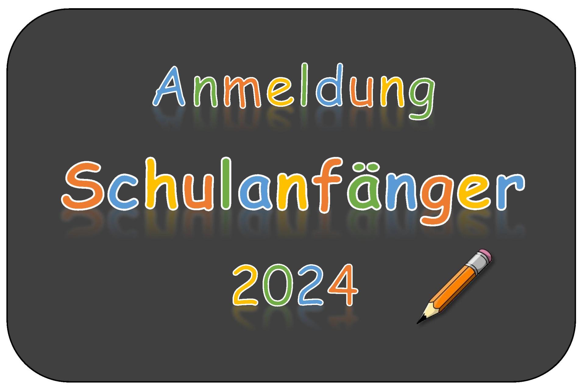 Schulanmeldung 2024