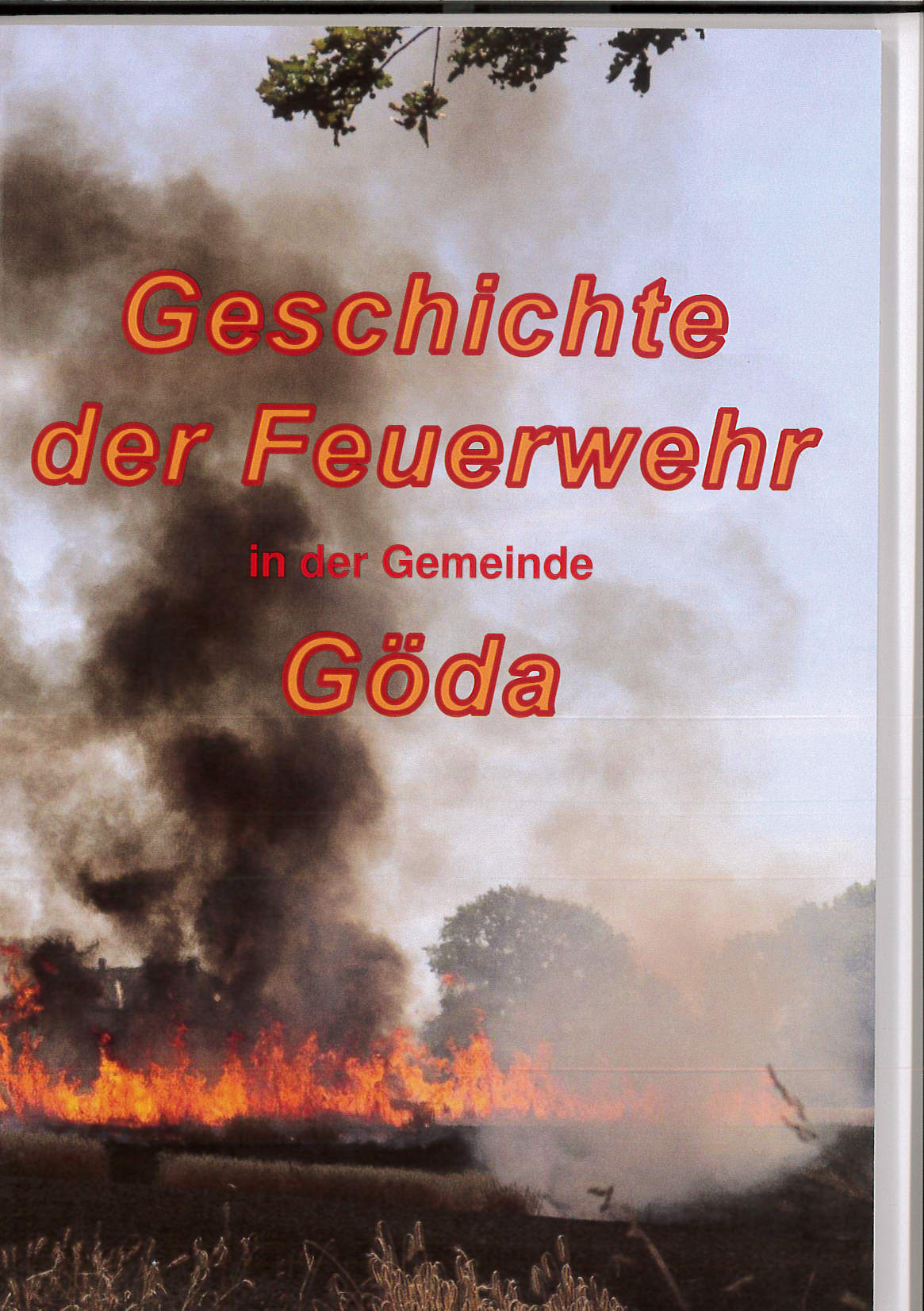 Geschichte der Feuerwehr in der Gemeinde Göda