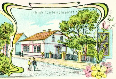 Die Kleinkinderschule auf einer Ansichtskarte von 1906