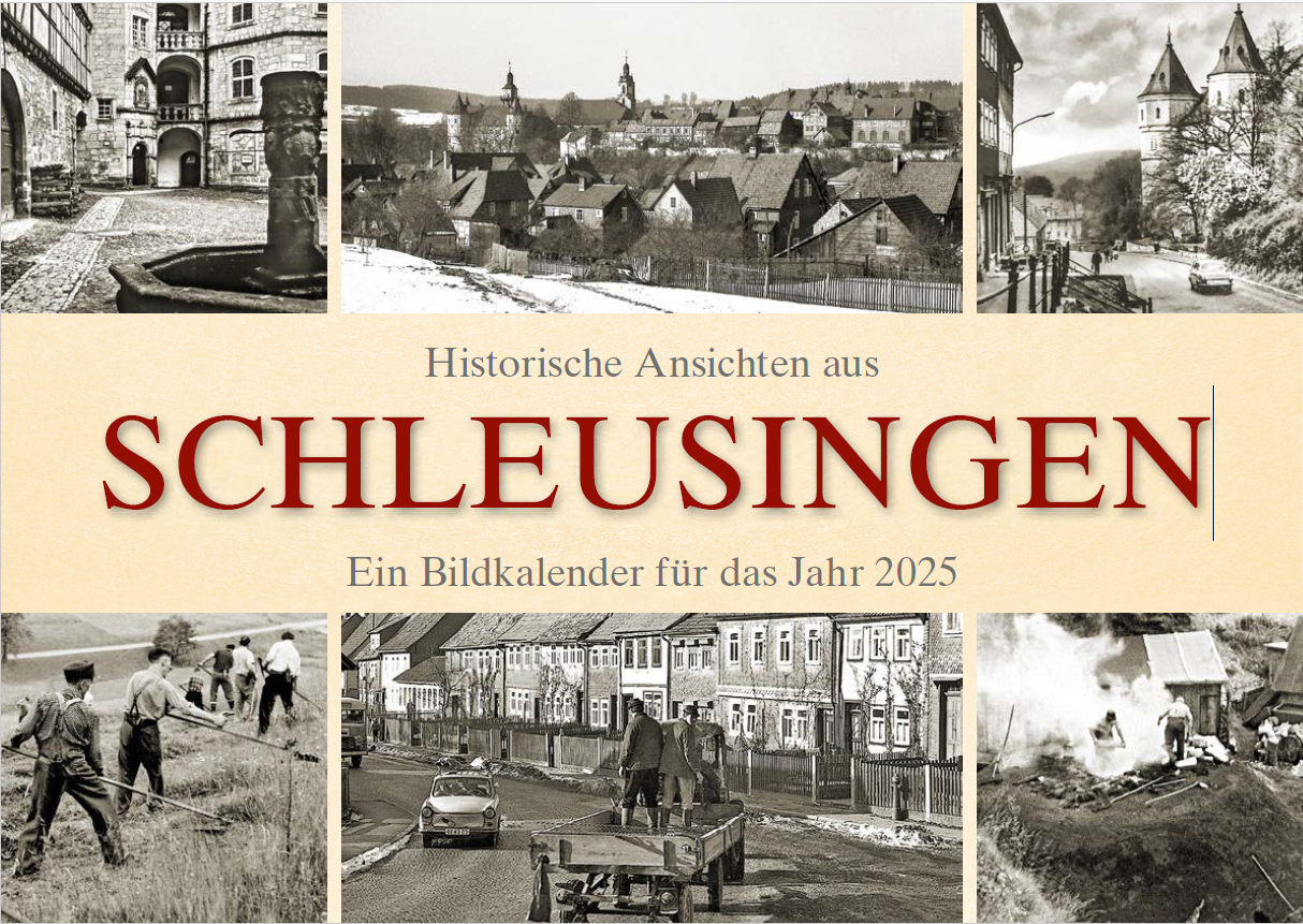 Historischer Kalender von der Stadt Schleusingen, für das Jahr 2025, schwarz-weiße und farbige Abbildungen