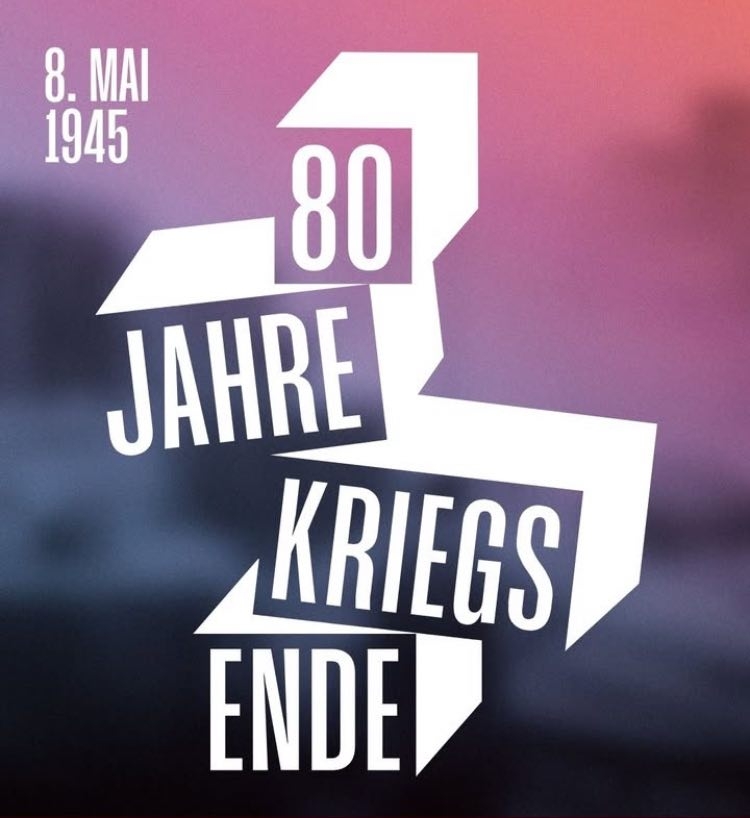 80 Jahre Kriegsende