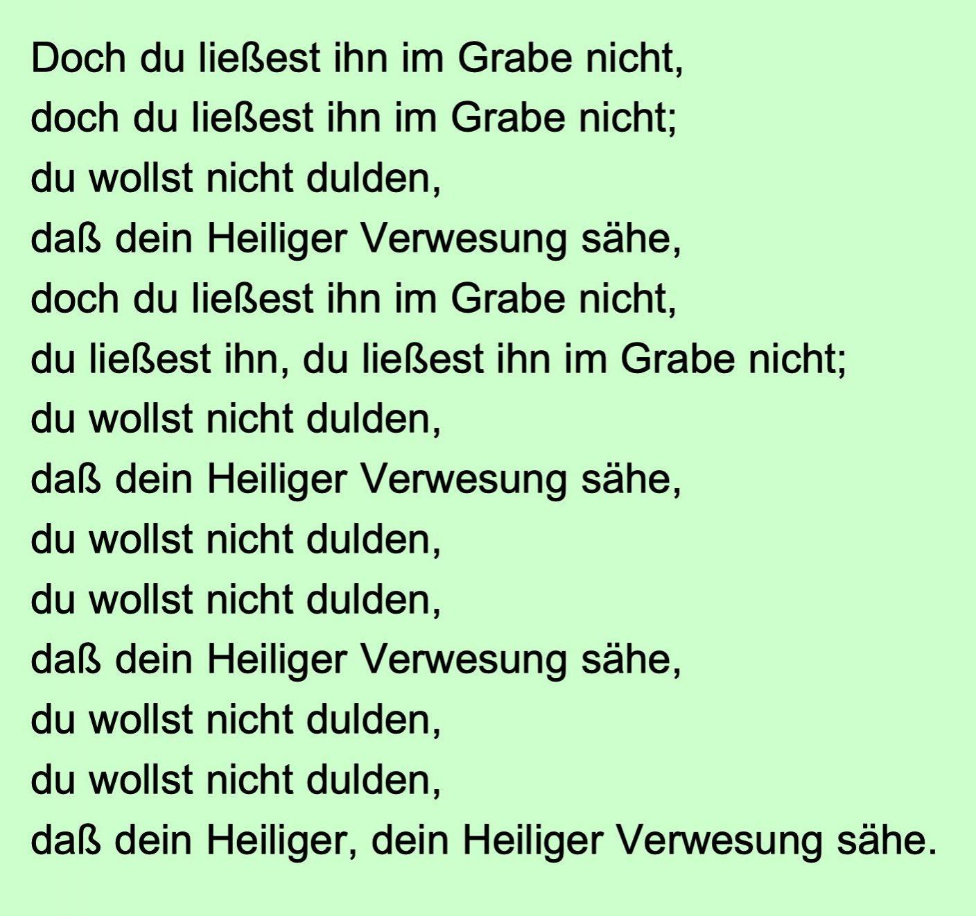 Du ließesst ihn im Grabe nicht