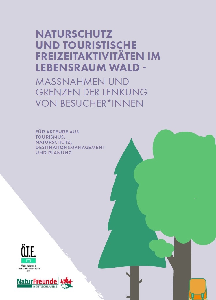 Best Practice Guide „Naturschutz und touristische Freizeitaktivitäten im Lebensraum Wald"