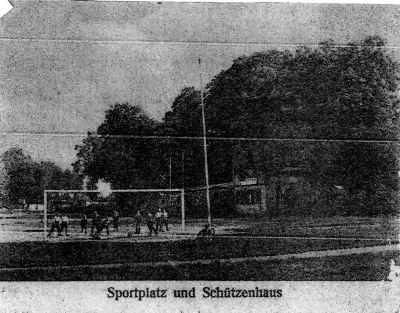 Sportplatz und Schützenhaus