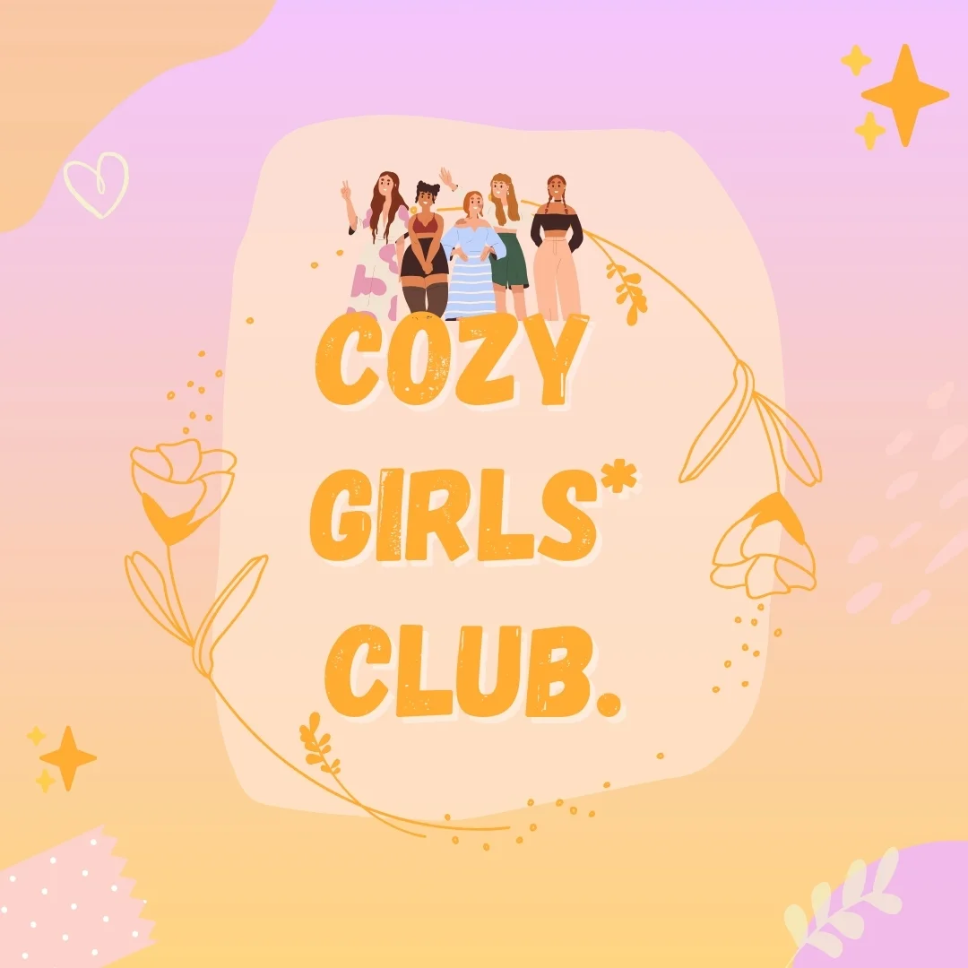 Cozy Girls Club