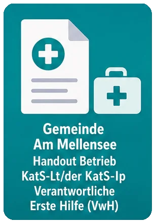 Handout für Verantwortliche Erste Hilfe - Betrieb KatS-Lt und KatS-Ip