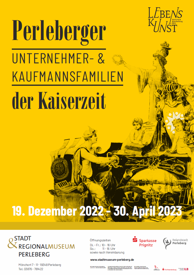 Ausstellungsplakat "Perleberger Unternehmer- & Kaufmannsfamilien der Kaiserzeit" im Stadt- und Regionalmuseum Perleberg