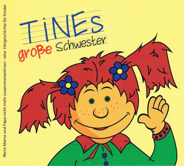 Hörbuch - CD "Tines große Schwester"